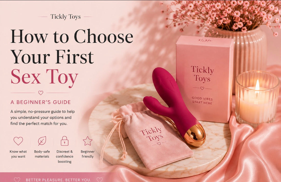 How to Choose Your First Sex Toy: A Beginner's Guide